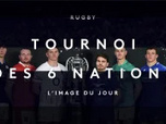 Replay Image du jour : Tournoi des Six Nations - 17/02/2025