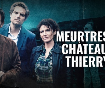 Replay S11 E9 - Meurtres à Château-Thierry