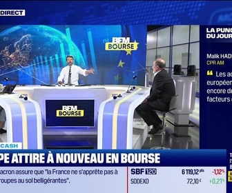 Replay BFM Bourse - La bourse cash : Les actions européennes gardent encore de nombreux facteurs de soutien - 18/02