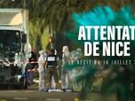 Replay Attentat de Nice : le récit du 14 juillet 2016
