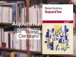 Replay La p'tite librairie - Aujourd'hui - Blaise Cendrars