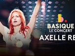 Replay Basique, le concert - Axelle Red