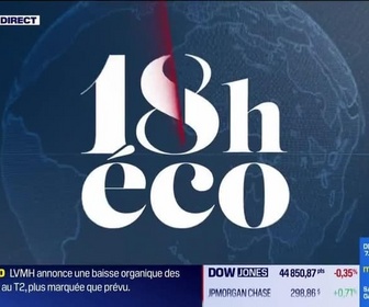 Replay Le 18h Eco - Jeudi 24 juillet