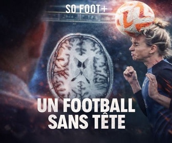 Replay Un football sans tête - 06/05/2026