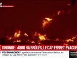 Replay BFM Première - Incendie en Gironde: au moins 4.800 hectares brûlés, des villages de la presqu'île du Cap-Ferret évacués