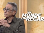 Replay Un monde, un regard - Alain Chamfort, l'impermanent
