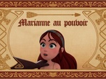 Replay Robin des Bois : Malice à Sherwood - Robin des bois - Marianne au pouvoir