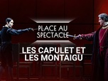 Replay Place au spectacle - Les Capulet et les Montaigu
