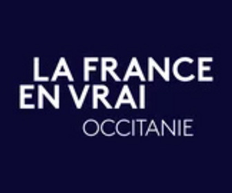 Replay La France en vrai - Occitanie