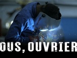 Replay Nous, ouvriers