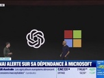 Replay Tech & Co, la quotidienne - Le Tech Flash : OpenAI alerte sur sa dépendance à Microsoft, par Léa Benaim - 24/03