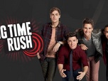 Replay Le retour de Big Time Rush