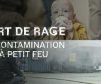 Replay Vert de rage - S4 E2 - La contamination à petit feu