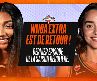 Replay WNBA Extra : les Françaises à l'honneur pour le dernier épisode de la saison régulière !