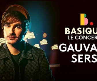 Replay Basique, le concert - Gauvain Sers