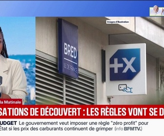 Replay BFM Première - Les règles de découvert bancaire se durcissent: ce qui va changer pour les clients
