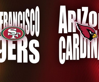 Replay Les résumés NFL - Week 18 : San Francisco 49ers @ Arizona Cardinals