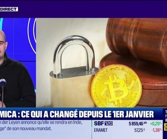 Replay BFM Crypto, le Club : MiCA, ce qui a changé depuis le 1er janvier - 21/01