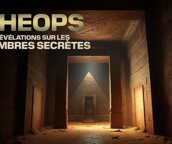 Replay Kheops : révélations sur les chambres secrètes