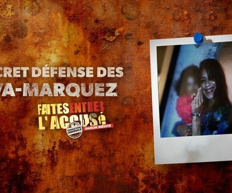 Replay Faites entrer l'accusé - S25E14 - Le secret défense des Silva-Marquez