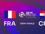 Replay Championnat du monde masculin de handball 2025 - Handball Championnat du monde masculin - 1/2 Finale - France / Croatie