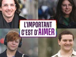 Replay La France en Vrai - Bourgogne-Franche-Comté - L'important c'est d'aimer