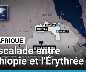 Replay Journal de l'Afrique - Éthiopie: des troupes érythréennes se déploient dans le nord du Tigré