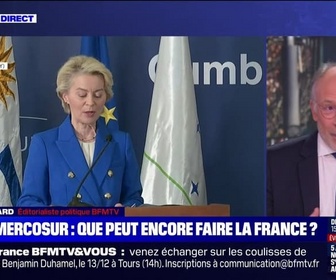 Replay BFM Story Week-end - Story 5 : Mercosur, que peut encore faire la France ? - 06/12