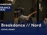 Replay La France en vrai - Breakdance // Nord