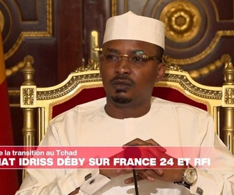 Replay L'entretien - Déby, président de la transition au Tchad : Je ne ferai pas plus de deux mandats successifs