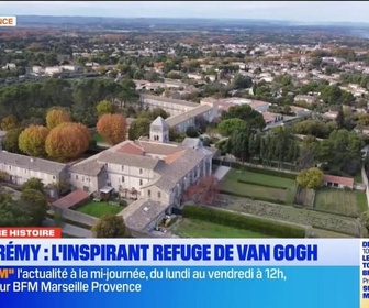Replay Les longs formats des Locales - Dans Notre Histoire : Saint-Rémy, l'inspirant refuge de Van Gogh