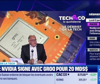 Replay Tech & Co, la quotidienne - Puces : Nvidia signe avec Groq pour 20 milliards de dollars - 05/01
