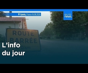 Replay L'info du jour | 17 août 2026 - Soir