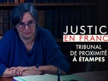 Replay Justice en France - Tribunal de proximité à Etampes : Audience du juge des contentieux et de la protection
