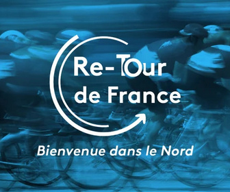 Replay Re-Tour de France : Bienvenue dans le Nord