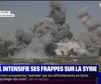 Replay BFM Story - Israël intensifie ses frappes en Syrie - 16/07
