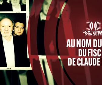 Replay Complément d'enquête - Au nom du père, du fisc et de Claude Berri