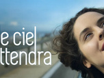 Replay Le ciel attendra
