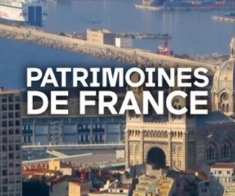 Replay Patrimoines de France - Made in Marseille