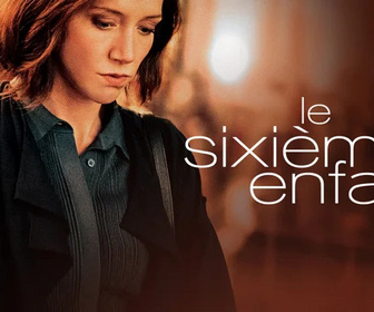 Replay Le sixième enfant