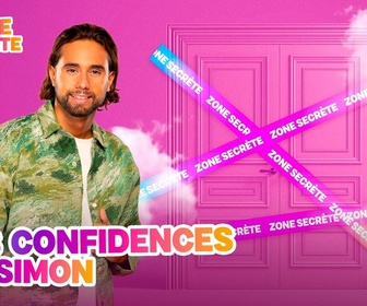 Replay Secret story 2026 - Zone Secrète de Simon du 25/07