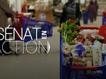 Replay Sénat en action - Prix de l'alimentation, scandale dans nos rayons