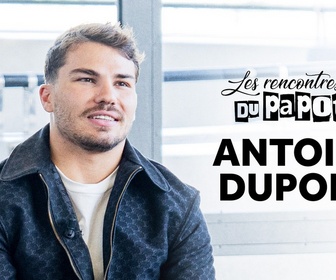 Replay Les rencontres du Papotin - Antoine Dupont