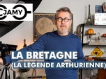 Replay C Jamy - La Bretagne (la légende arthurienne)