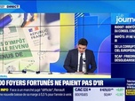 Replay Good Morning Business - 13.000 foyers fortunés ne paient pas d'impôt sur le revenu !