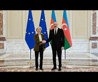 Replay L'UE mise sur le Caucase du Sud, Ursula von der Leyen en Azerbaïdjan