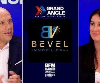 Replay Grand Angle Trajectoire d'Entreprise - Bevel Immobilier : Dans l'immobilier, on ne vend pas une baguette de pain