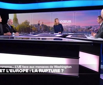 Replay Le débat - Trump et l'Europe : la rupture ?