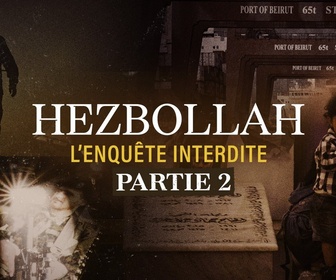 Replay Hezbollah, l'enquête interdite - S1 E2 - La longue traque