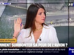 Replay C'est votre vie - Transport: comment surmonter sa peur en avion ?